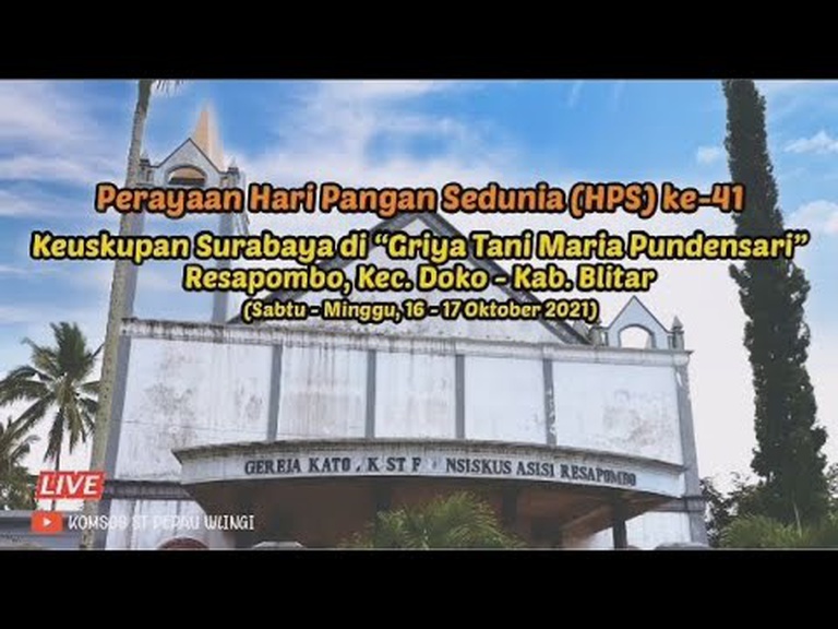 Perayaan Hari Pangan Sedunia Ke-41 Keuskupan Surabaya di "Griya Tani Maria Pundensari" Resapombo